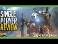 Titanfall 2 | Holy S#%T This Game Is Good (Single Player Review)