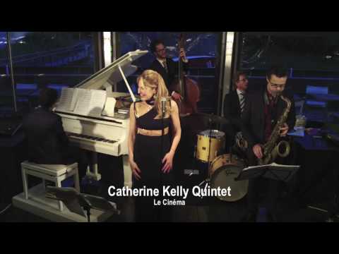 RIVERCAFÉ TV Soirée JAZZ PARIS : Catherine Kelly Quintet