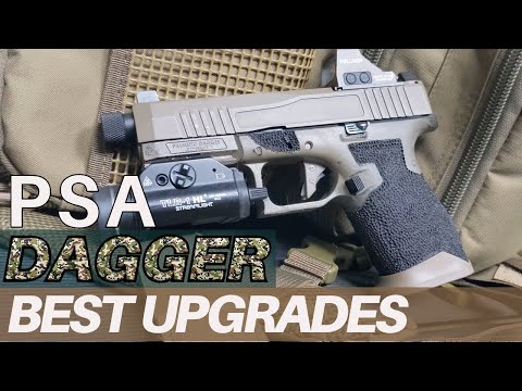 Best Upgrades For The Psa Dagger