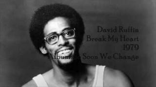 David Ruffin- Break My Heart (audio and pictures)