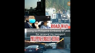 Road Way Philippine Consulate General,Jeddah for renewal passport
