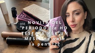 NOVITÁ DEL PERIODO: LE HO TESTATE PER UN MESE…. NE VALE LA PENA???