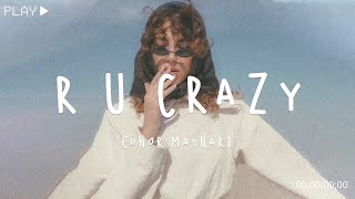 R U Crazy - Conor Maynard ( Lyrics + Vietsub )