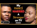 My Fiancé Married Someone Else At First Sight Sponono