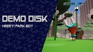 Demo Disk: Heeey! Park-Boy (Prototype) [TWITCH VOD]