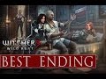 Witcher 3 The Best Ending Ever Happy Ending ...