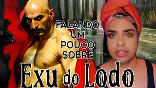 Um Pouco Sobre Exú do Lodo