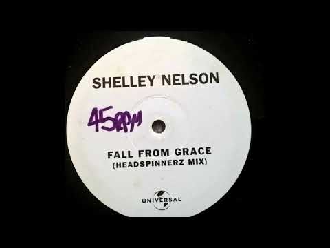 Shelley Nelson - Fall From Grace (Headspinnerz Mix) [1999]