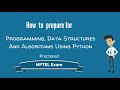 How To Prepare For Programming Data Structures And Algorithms Using Python NPTEL Exam Proctored