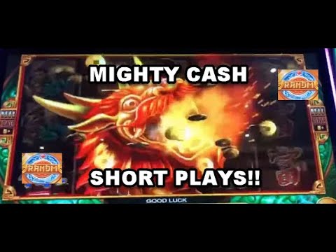 Mighty Cash - Short Play #19 - $10 bet!!