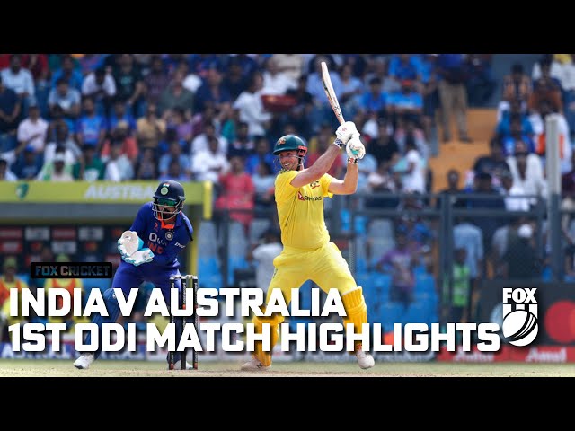 India vs Australia – First ODI Match Highlights | Fox Cricket | 17/03/23