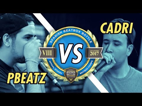 PBEATZ vs. CADRI - OCTAVOS DE FINAL - #SPANISHBBB2017