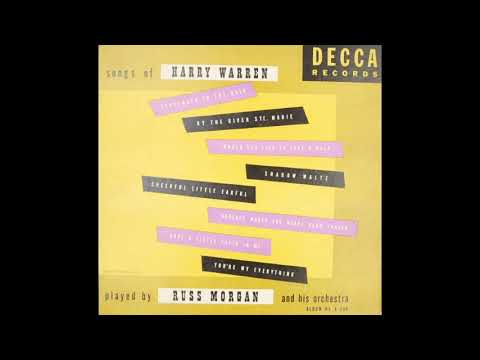 Russ Morgan & his orchestra - Songs of Harry Warren (1944)