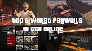GTA Online Top 5 Worst Paywalls