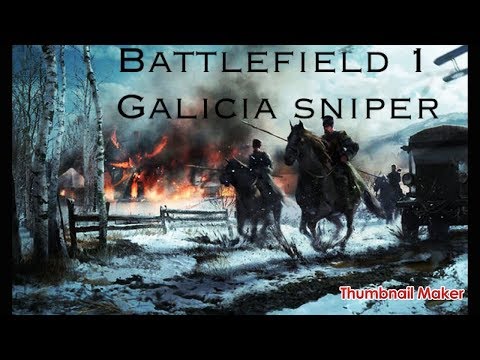 Battlefield 1 Galicia sniper