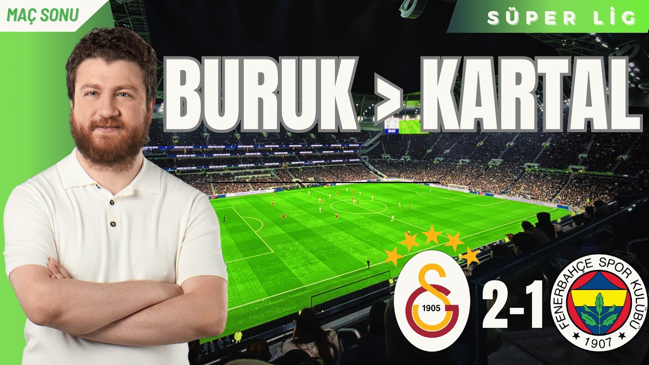Galatasaray 2-1 Fenerbahçe | Osimhen Resitali, Kaçan Fark, Kartal'ın Son Günleri...