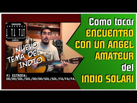 ENCOUNTER WITH AN AMATEUR ANGEL by INDIO SOLARI - How to play New song by El Indio: Chord tutorial