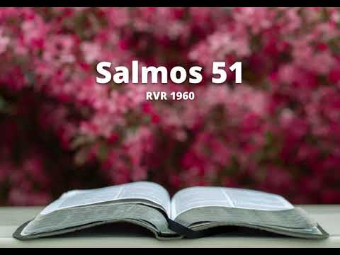 Salmos 51 - Reina Valera 1960 (Biblia en audio)
