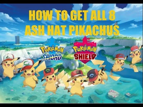 How To Get ALL 8 ASH HAT PIKACHU'S In Pokémon Sword And Shield!!!