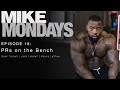 Mike Monday’s Ep 18 | PR on the Bench Press & Twerk Fitness | Mike Rashid