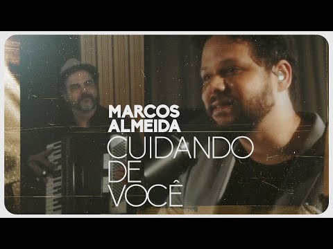 Marcos Almeida - Cuidando de Você (Clipe Oficial)