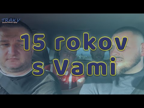 15 rokov s Vami!  5478 dní ako ÚSMEVNO-ZÁBAVNÁ KAPELA!
