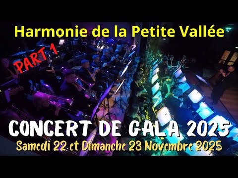 CONCERT DE GALA 2025 // PART 1 - Harmonie de la Petite Vallée de Stosswihr - Novembre 2025