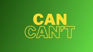Can, can't