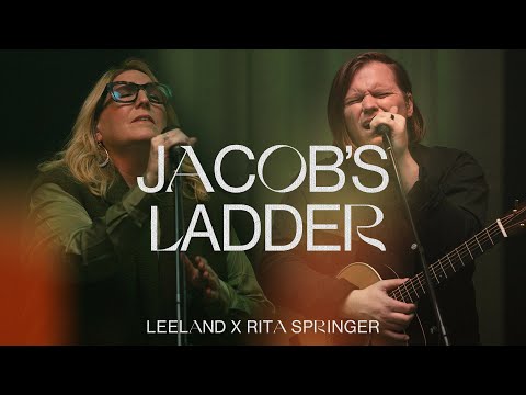 Leeland & Rita Springer - Jacob's Ladder (Official Live Video)