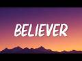 Imagine Dragons Believer Lyrics