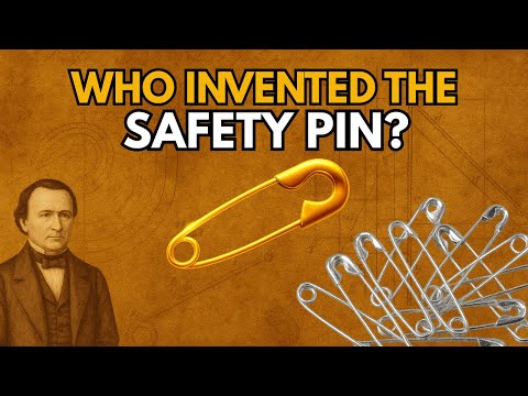 Walter Hunt: The Man Who Invented the Modern Safety Pin