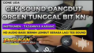 Download lagu Cek Sound Dangdut Orgen Tunggal [ Instrumen TAJAM NYA KARANG ] HD AUDIO BASS JERNIH BIT KN GLERRR mp3