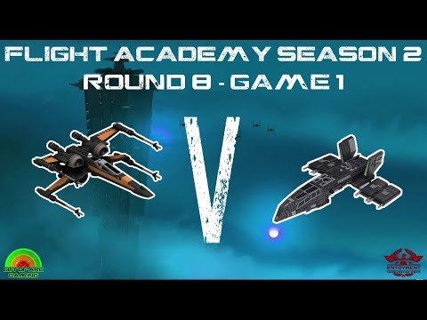 X Wing Flight Academy Season 2: Round 8 - Game 1