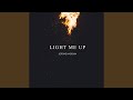 Light Me Up