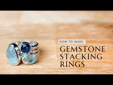 How to Make Gemstone Stacking Rings | Silversmithing Tutorial