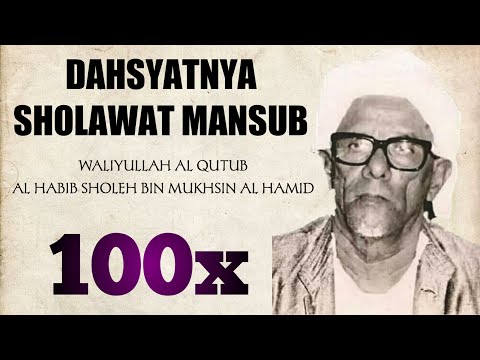 Sholawat Mansub 100x | Habib Muhdor Bin Muhammad Bin Sholeh Al Hamid