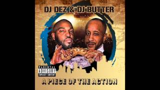 DJ Dez & DJ Butter feat. Street Lord Juan - 