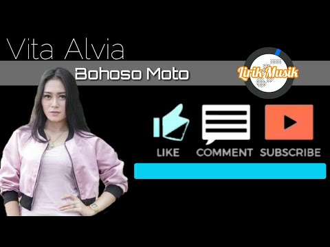 Vita Alvia - Bohoso Moto – Lirik Musik (Official Video Lyric)
