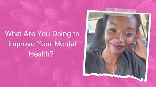 It Takes Initiative to Improve Your Mental Health (full chat)
