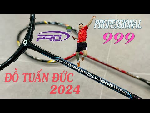 Trên tay vợt Fleet Professional 999 | Đỗ Tuấn Đức tin dùng trong năm 2024