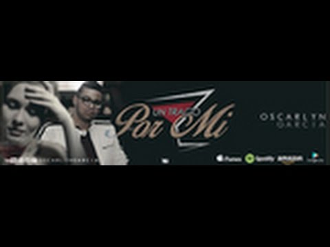 Oscarlyn Garcia - Un Trago Por Mi (Prod. El Chino & Bl) [Video Lyrics]