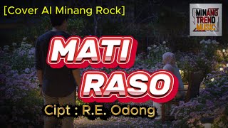 Download lagu MATI RASO - Cipt : R.E Odong   []   [Cover AI Minang Rock] mp3