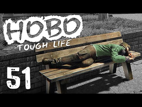 HOBO: Tough Life Part 51 - DRUNK GUZZLER DEATH CHAT (Co-Op Survival)