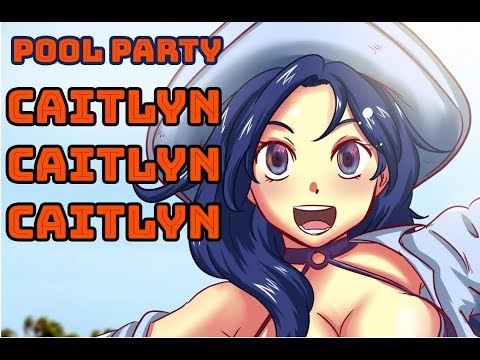 POOL PARTY CAITLYN  ▶️▶️▶️ League of Legends