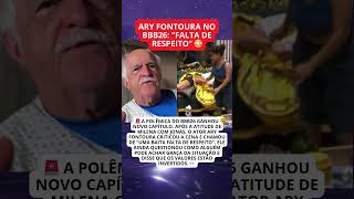 ARY FONTOURA CRITICA MILENA NO BBB26 E CHAMA ATITUDE DE FALTA DE RESPEITO