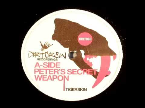 Tigerskin - Peter's Secret Weapon (HQ-Audio)