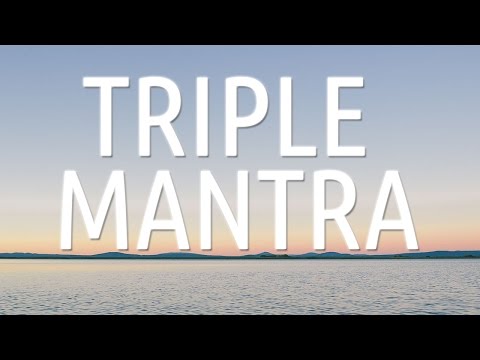 TRIPLE MANTRA Meditation to Combat All Adversity | Soothing Voice Chanting