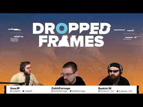 Dropped Frames - Week 192 - The Road to E3 (Part 1)