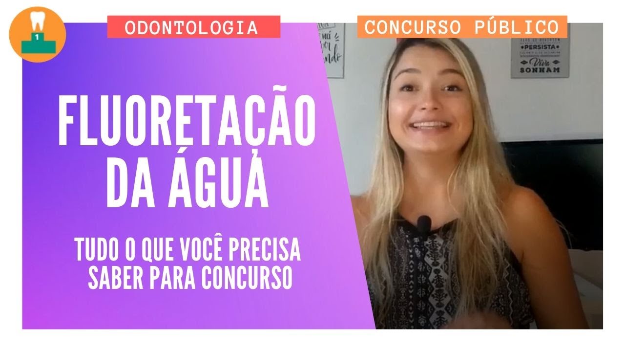 TUDO o que você precisa saber sobre a fluoretação da água para concursos