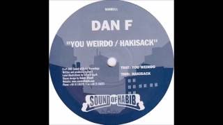 Dan F - Hakisack (Original Mix)